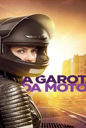 A Garota da Moto - 1ª Temporada Nacional Download - Rede Torrent