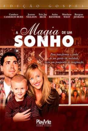 A Magia de um Sonho Dublado e Dual Áudio Download - Rede Torrent