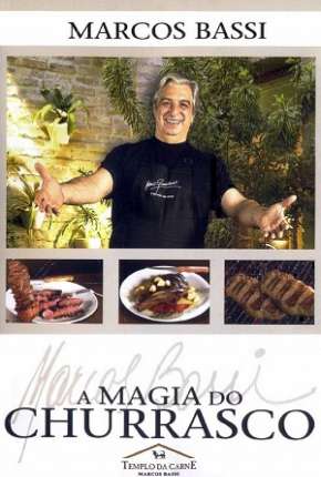 A Magia Do Churrasco via Torrent