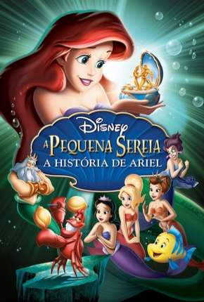 A Pequena Sereia 3 - A História de Ariel Dublado e Dual Áudio 5.1 Download - Rede Torrent