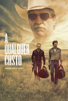 A Qualquer Custo - Hell or High Water via Torrent