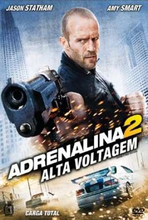 Adrenalina 2 - Alta Voltagem (Crank - High Voltage) Dublado e Dual Áudio 5.1 Download - Rede Torrent