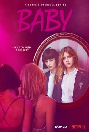 Baby - 1ª Temporada Dublada e Dual Áudio 5.1 Download - Rede Torrent