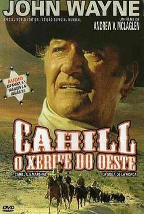 Cahill Xerife do Oeste Dublado Download - Rede Torrent