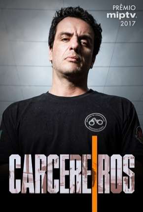 Carcereiros - 1ª Temporada via Torrent