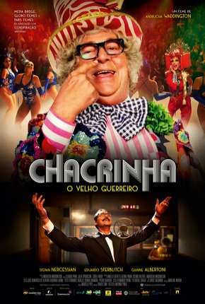 Chacrinha - O Velho Guerreiro Nacional Download - Rede Torrent