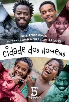 Cidade dos Homens - Minissérie Nacional Download - Rede Torrent