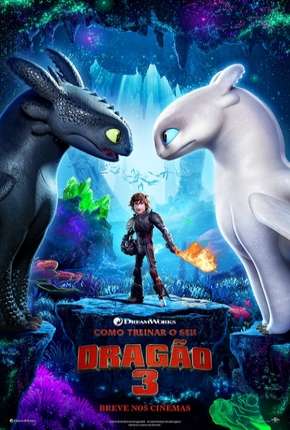 Como Treinar o Seu Dragão 3 - How to Train Your Dragon: The Hidden World via Torrent