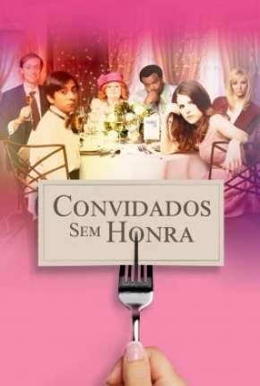 Convidados Sem Honra Dublado Download - Rede Torrent