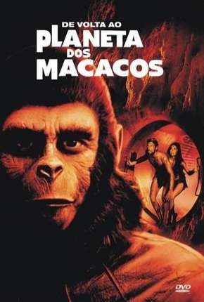 De Volta ao Planeta dos Macacos Dublado e Dual Áudio Download - Rede Torrent