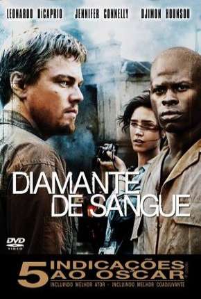 Diamante de Sangue - Blood Diamond via Torrent