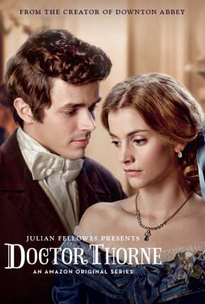 Doctor Thorne Dublada e Dual Áudio Download - Rede Torrent