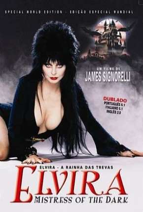 Elvira - A Rainha das Trevas via Torrent
