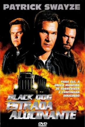 Black Dog - Estrada Alucinante Dublado Download - Rede Torrent