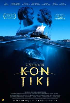 Expedição Kon Tiki Dublado e Dual Áudio Download - Rede Torrent