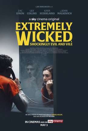 Extremely Wicked, Shockingly Evil and Vile - Legendado  Download - Rede Torrent