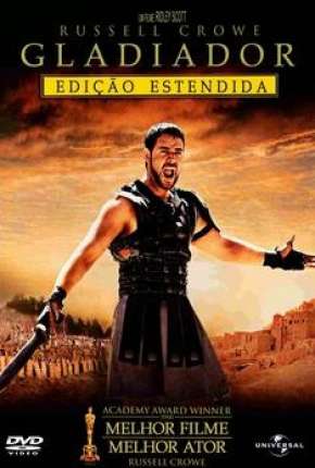 Gladiador - Versão Estendida Remasterizada via Torrent
