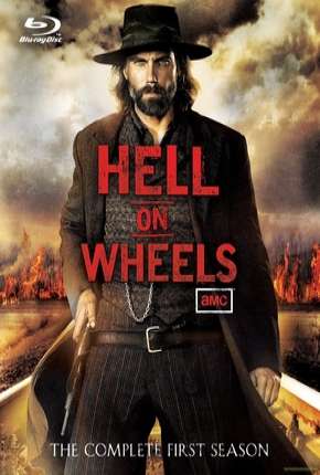 Hell on Wheels - 1ª Temporada Dublada Download - Rede Torrent