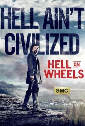 Hell on Wheels - 4ª Temporada via Torrent