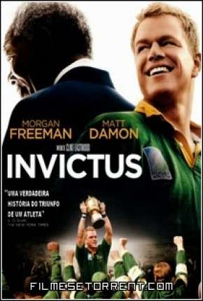 Invictus Dublado Download - Rede Torrent