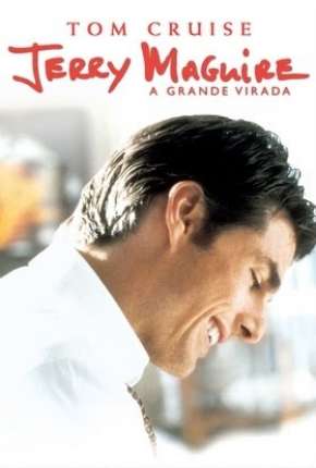 Jerry Maguire - A Grande Virada via Torrent