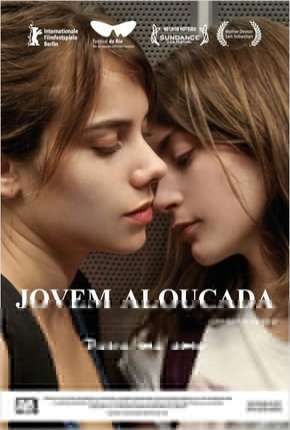 Jovem Aloucada - Jovem e Louca Dublado Download - Rede Torrent