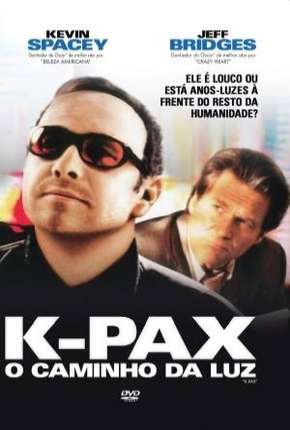 K-Pax - O Caminho da Luz via Torrent