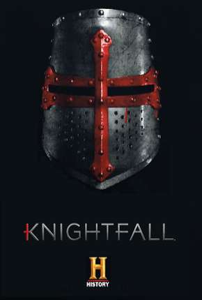 Knightfall - 2ª Temporada via Torrent