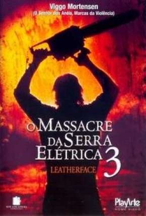 O Massacre da Serra Elétrica 3 via Torrent