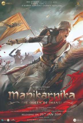 Manikarnika - The Queen of Jhansi Legendado via Torrent