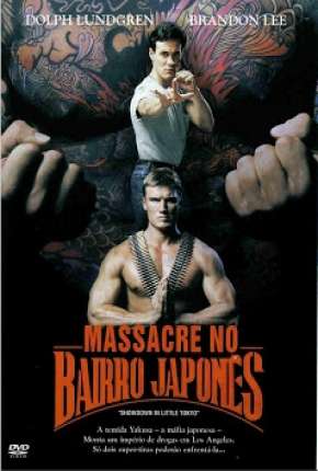 Massacre no Bairro Japonês Dublado e Dual Áudio Download - Rede Torrent