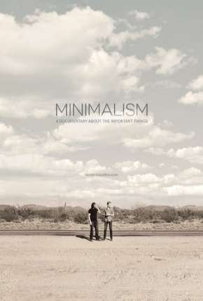 Minimalismo - Um Documentário Sobre Coisas Importantes Legendado  Download - Rede Torrent