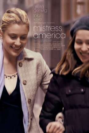 Mistress America Dublado e Dual Áudio Download - Rede Torrent