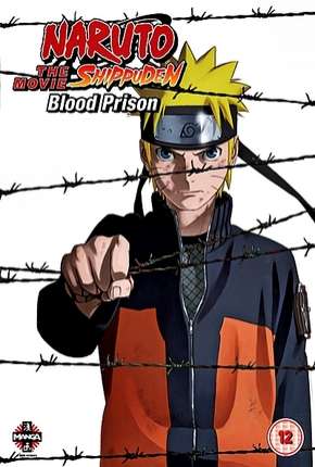 Naruto Shippuden 5 - A Prisão de Sangue Legendado  Download - Rede Torrent