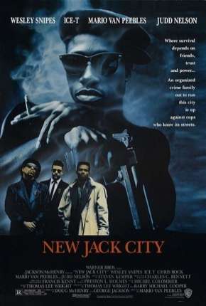 New Jack City - A Gangue Brutal Dublado e Dual Áudio Download - Rede Torrent