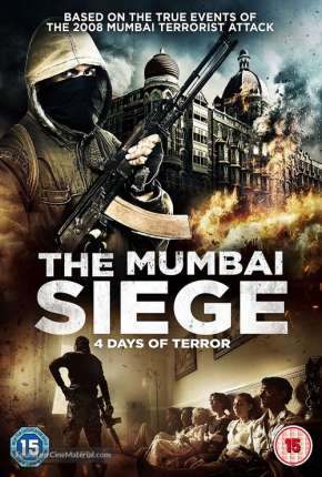 O Cerco de Mumbai - 4 Dias de Terror Legendado  Download - Rede Torrent