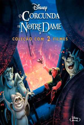 O Corcunda de Notre Dame - 1 e 2 Todos os Filmes Dublado Download - Rede Torrent