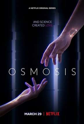 Osmosis - 1ª Temporada via Torrent