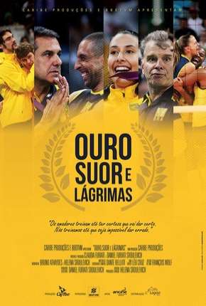 Ouro, Suor e Lágrimas Nacional Download - Rede Torrent