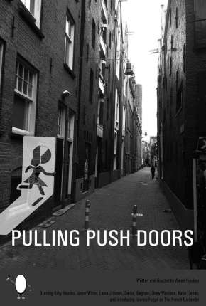 Pulling Push Doors - Legendado  Download - Rede Torrent