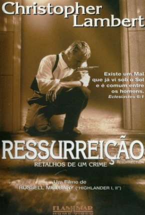 Ressurreição - Retalhos de um Crime Dublado e Dual Áudio Download - Rede Torrent