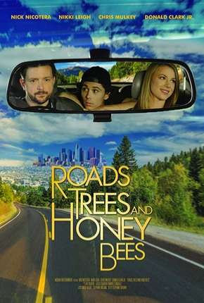 Roads Trees and Honey Bees - Legendado  Download - Rede Torrent