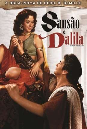 Sansão e Dalila Dublado e Dual Áudio Download - Rede Torrent