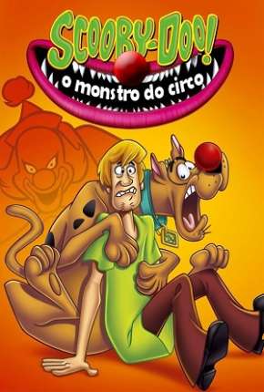 Scooby-Doo - O Monstro do Circo Dublado Download - Rede Torrent