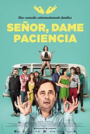 Senor dame paciencia - Lord Give Me Patience Legendado  Download - Rede Torrent