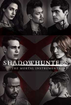 Shadowhunters - Caçadores de Sombras 2ª Temporada via Torrent