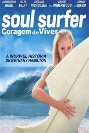 Soul Surfer - Coragem de Viver via Torrent