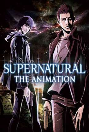 Supernatural - The Animation Legendado via Torrent