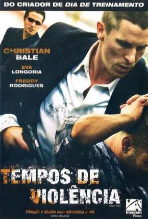 Tempos de Violência - Legendado  Download - Rede Torrent