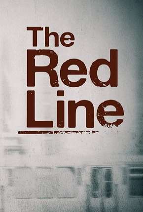 The Red Line - Legendada  Download - Rede Torrent